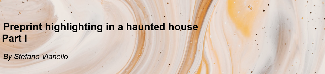 Header banner: Preprint highligthing in a haunted house, Part 1